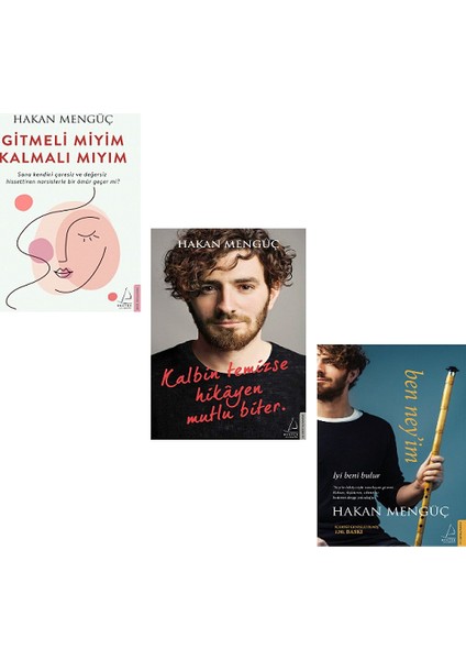 Gitmeli Miyim Kalmalı Mıyım - Ben Ney'im - Kalbin Temizse Hikayen Mutlu Biter - 3 Kitap - Hakan Mengüç