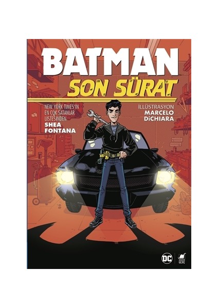Batman Son Sürat - Shea Fontana