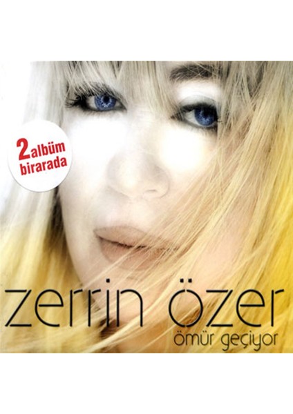 Zerrin Özer-Ömür Geçiyor- 2Cd