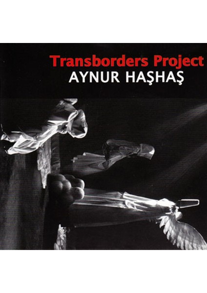 Aynur Haşhaş-Transborders Project - CD