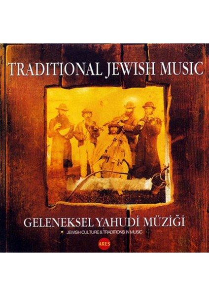 Çeşitli Sanatçılar -Geleneksel Yahudi Müziği - CD