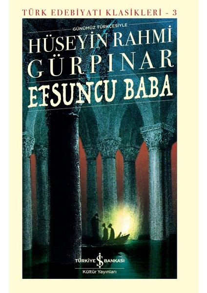 Efsuncu Baba - Ciltli - Hüseyin Rahmi Gürpınar