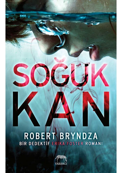 Soğuk Kan - Robert Bryndza