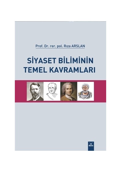 Siyaset Biliminin Temel Kavramları - Rıza Arslan