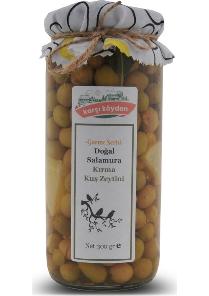 grurme Serisi Kırma Kuş Zeytini - (300 gr - Cam Kavanoz)