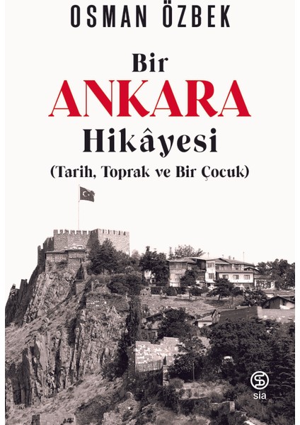 Bir Ankara Hikayesi - Osman Özbek