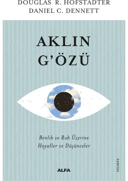 Aklın G'özü | Douglas R. Hofstadter - Danıel C. Dennett