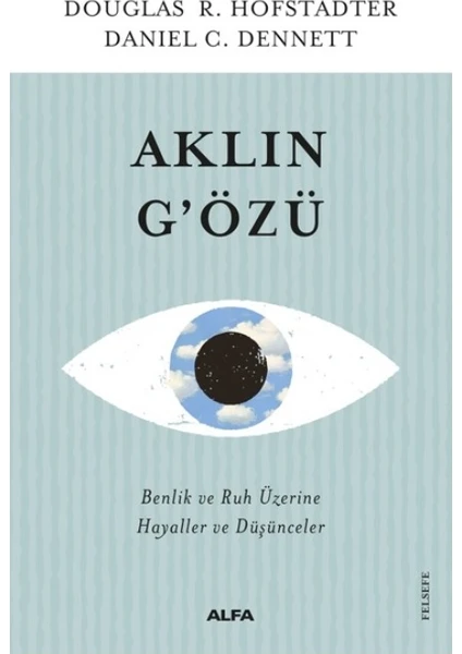 Aklın G'özü | Douglas R. Hofstadter - Danıel C. Dennett