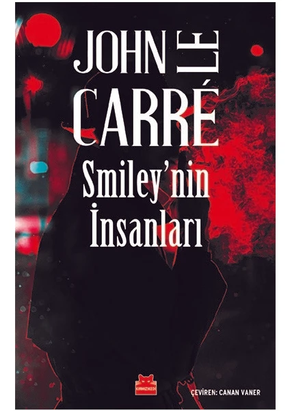 Smiley'nin İnsanları - John Le Carre