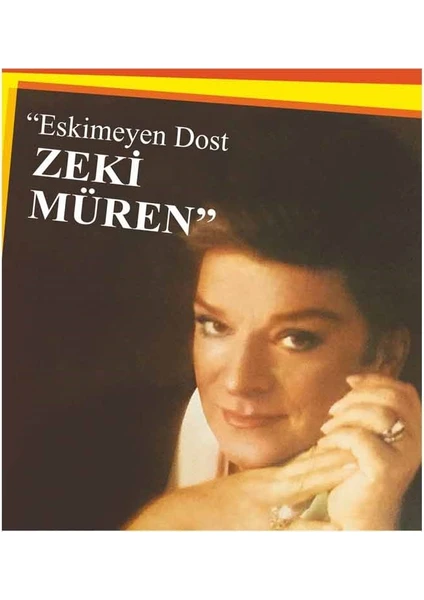 Zeki Müren Eskimeyen Dost - Plak