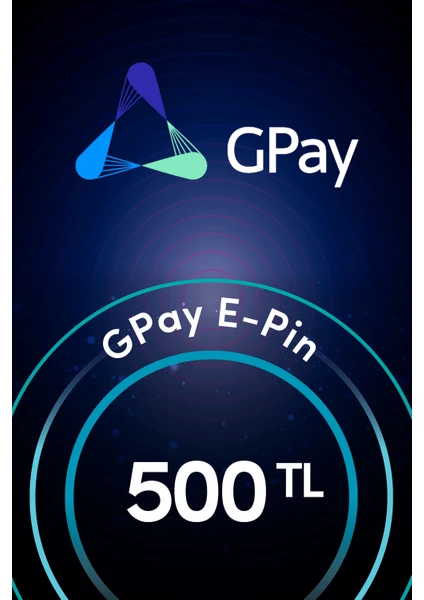 Gpay E-Pin 500 TL