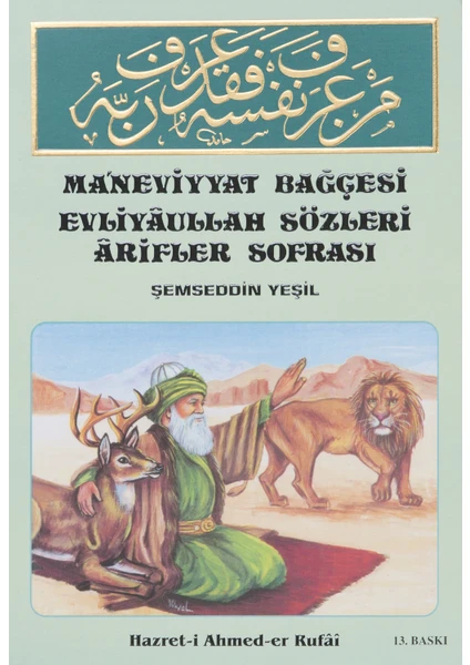 Ma'neviyyat Bağçesi-Evliyaullah Sözleri-Arifler Sofrası - Şemseddin Yeşil