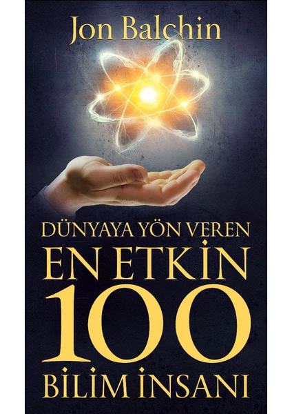 Dünyaya Yön Veren En Etkin 100 Bilim İnsanı - Jon Balchin