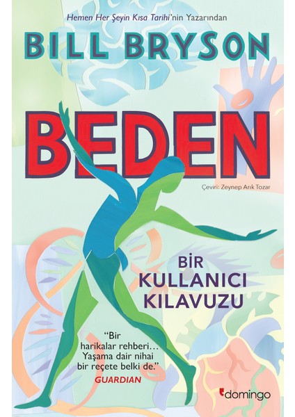 Beden Bir Kullanıcı Kılavuzu - Bıll Bryson