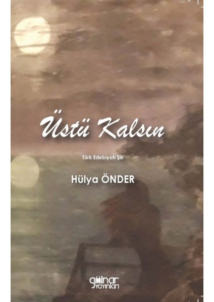 Üstü Kalsın - Hülya Önder