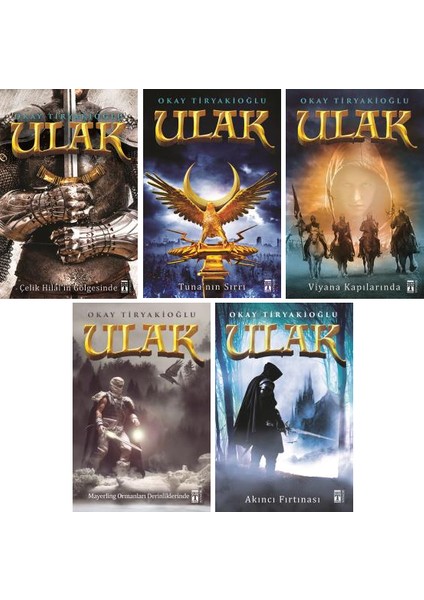 Ulak Serisi 5 Kitap Set Okay Tiryakioğlu - Çelik Hilal'in Gölgesinde - Tuna'nın Sırrı - Viyana Kapılarında - Mayerling Ormanları Derinliklerinde - Akıncı Fırtınası