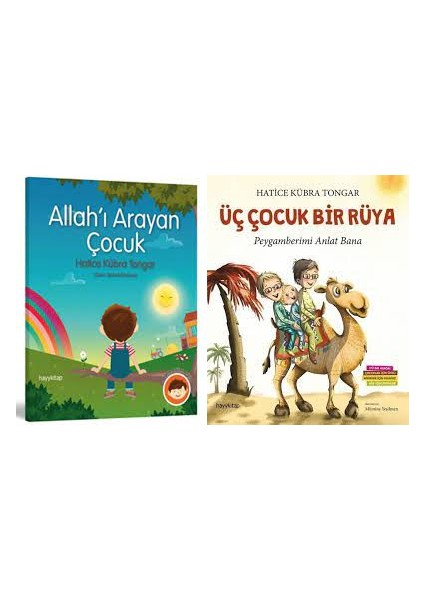Hatice Kübra Tongar 2 Kitap Set - Allah'ı Arayan Çocuk - Üç Çocuk Bir Rüya