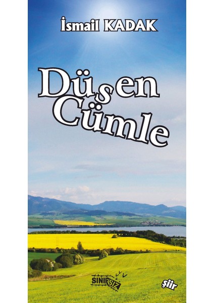 Düşen Cümle - İsmail Kadak