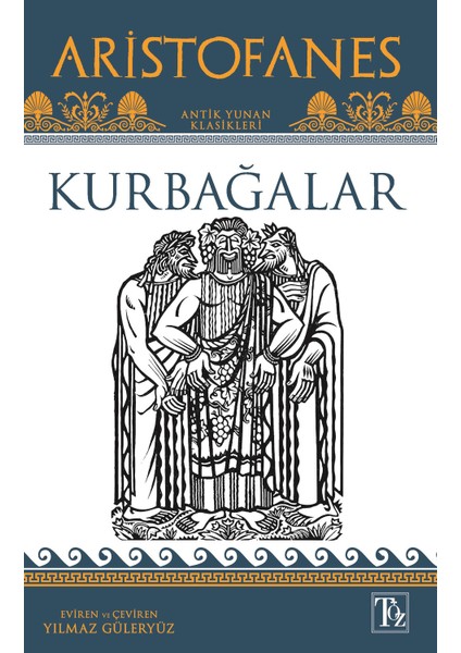 Kurbağalar - Aristophanes
