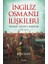 Ingiliz Osmanlı Ilişkileri - Hasan Baktır 1