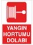 Yangın Hortumu Dolabı Uyarı Levhası 1
