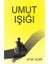 Umut Işığı - Ufuk Uçar 1