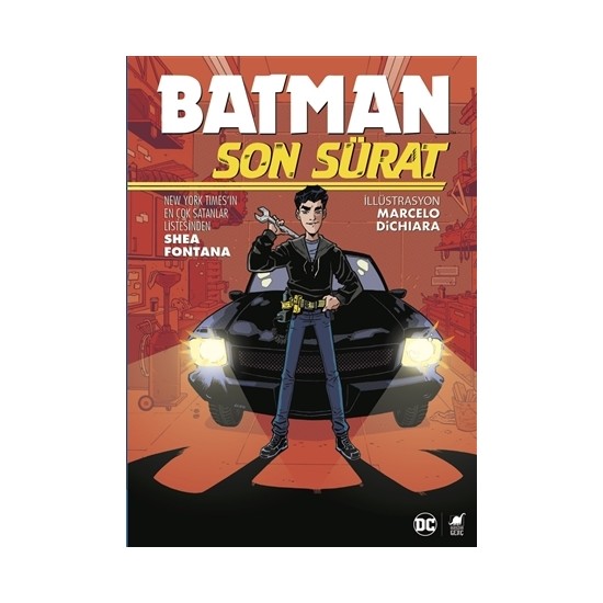 Batman Son Sürat - Shea Fontana