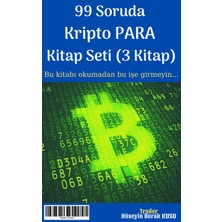 Enine Boyuna Eğitim 99 Soruda Kripto Para (3 Fasikül Kitap)