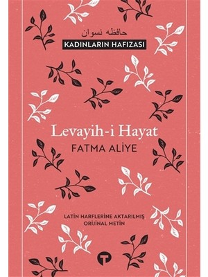 Levayih-i Hayat - Fatma Aliye Topuz