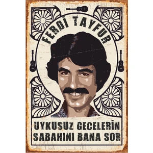 Hayat Poster Ferdi Tayfur Arabeskin Kralları Serisi Retro Vintage Ahşap Poster