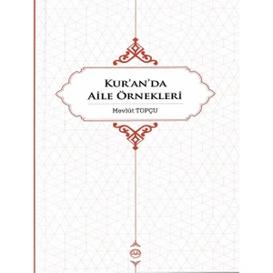Kuranda Aile Örnekleri - Mevlüt Topçu