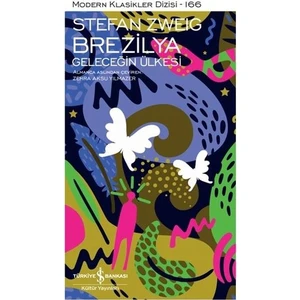 Brezilya: Geleceğin Ülkesi - Ciltli - Stefan Zweig