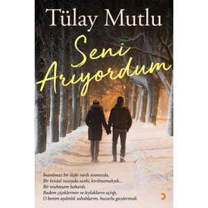 Seni Arıyordum - Tülay Mutlu
