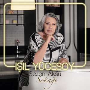 Işıl Yücesoy-Sezen Aksu Sokağı ( CD )
