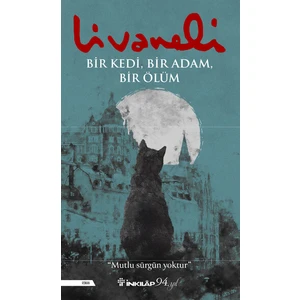 Bir Kedi, Bir Adam, Bir Ölüm - Zülfü Livaneli
