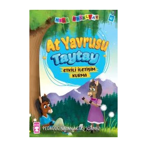 At Yavrusu Taytay - Mini Masallar 5 - Nalan Aktaş Sönmez