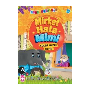 Mirket Hala - Mini Masallar 5 - Nalan Aktaş Sönmez