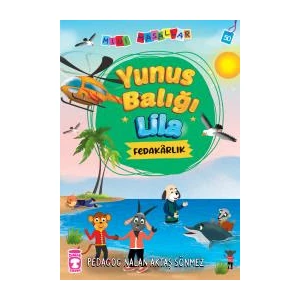 Yunus Balığı Lila - Mini Masallar 5 - Nalan Aktaş Sönmez