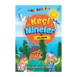 Keçi Nineler - Mini Masallar 5 - Nalan Aktaş Sönmez