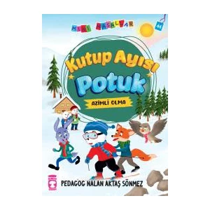 Kutup Ayısı Potuk - Mini Masallar 5 - Nalan Aktaş Sönmez