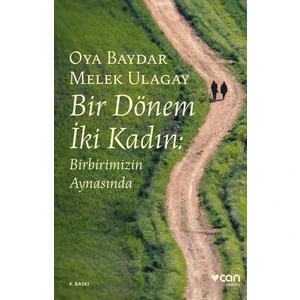 Bir Dönem İki Kadın - Oya Baydar