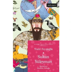 Sultan Süleyman - Yücel Feyzioğlu