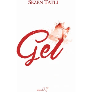 Gel - Sezen Tatlı