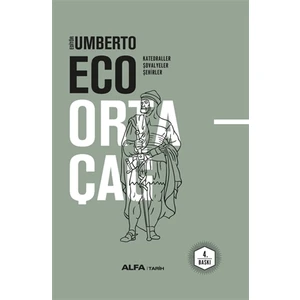 Ortaçağ: Keşifler, Ticaret, Ütopyalar (Ciltli) - Umberto Eco