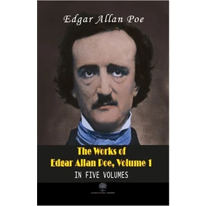 The Works Of Edgar Allan Poe, Volume 1 - Edgar Allan Poe