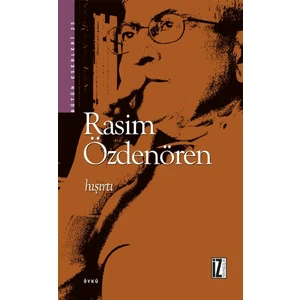 Hışırtı - Rasim Özdenören