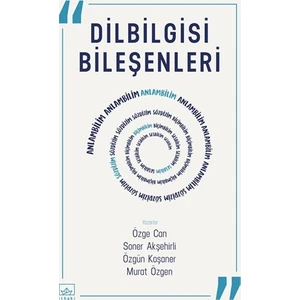Dilbilgisi Bileşenleri - Özge Can - Soner Akşehirli