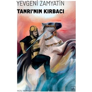 Tanrı’nın Kırbacı - Yevgeni Zamyatin