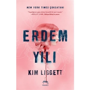 Erdem Yılı - Kim Liggett