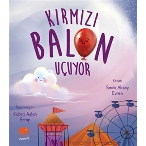 Kırmızı Balon Uçuyor - Seda Aksoy Evren